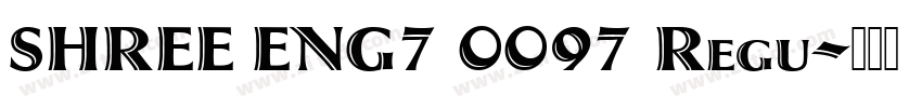 SHREE ENG7 0097 Regu字体转换
